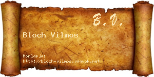 Bloch Vilmos névjegykártya